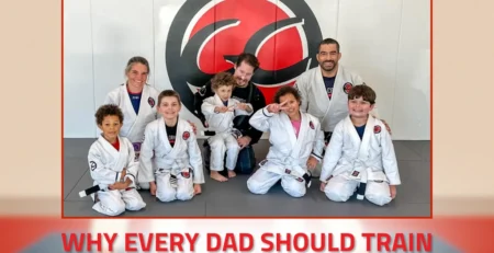 why every dad should train jiu-jitsu